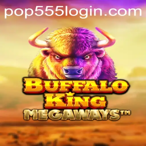 BuffaloKing: Exploring the Wild West Adventure with POP555