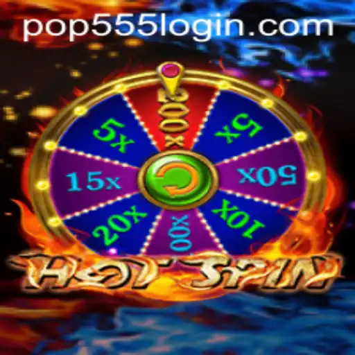 The Exciting World of HotSpin: An In-depth Guide with a POP555 Twist