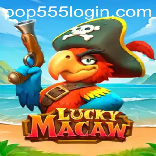 LuckyMacaw: Dive into the Exciting World of POP555