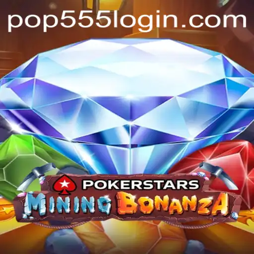 Exploring the Thrilling World of Pokerstars with POP555